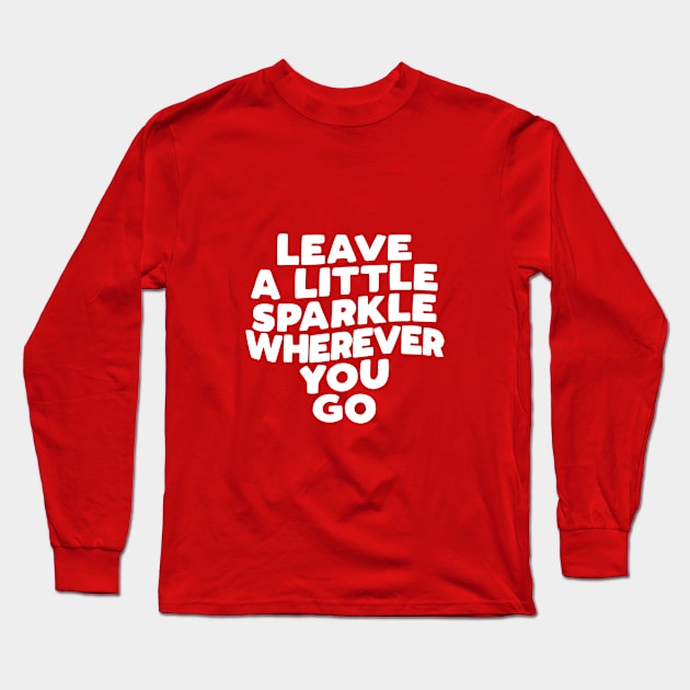 Leave a Little Sparkle Wherever You Go in red and white Long Sleeve T-Shirt by MotivatedType